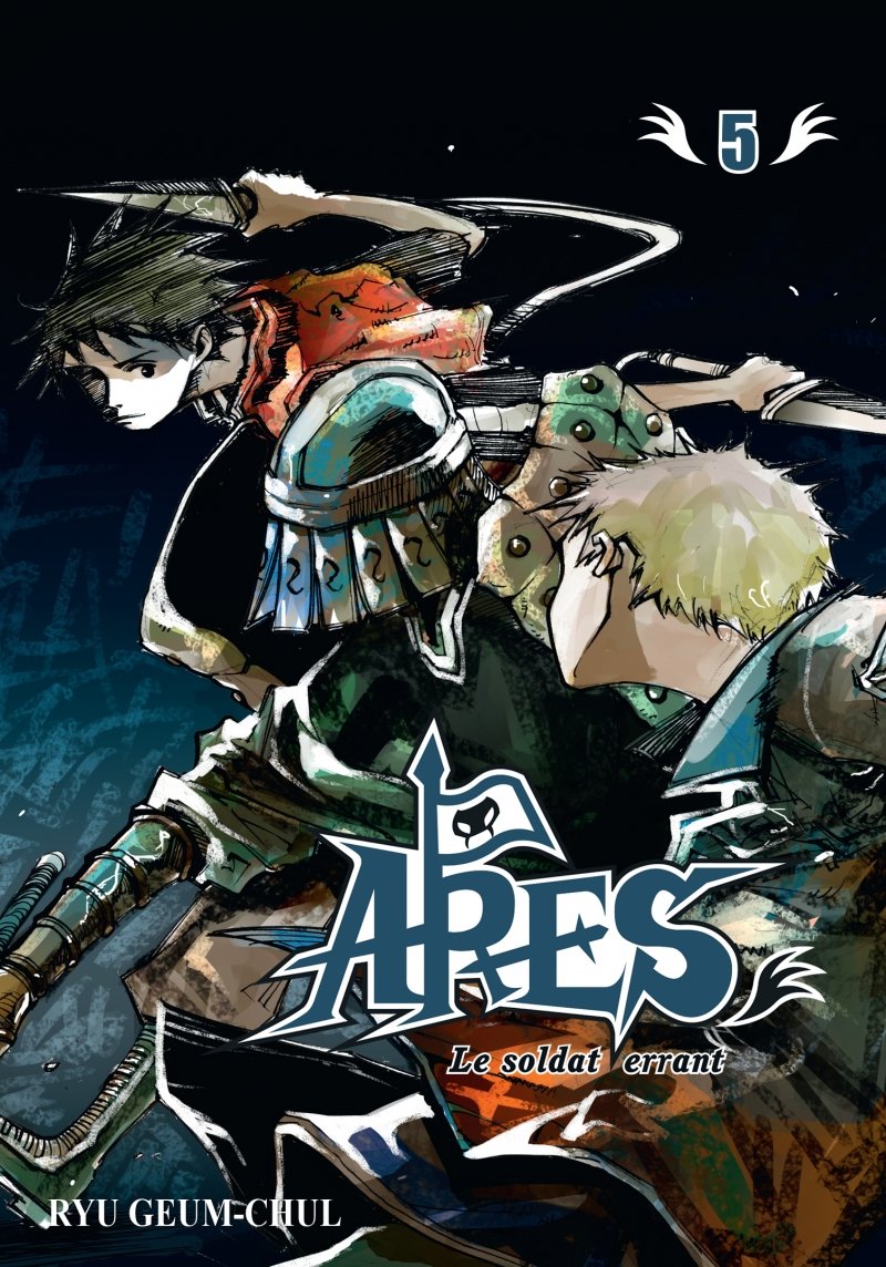 Ares : Le soldat errant - Tome 05