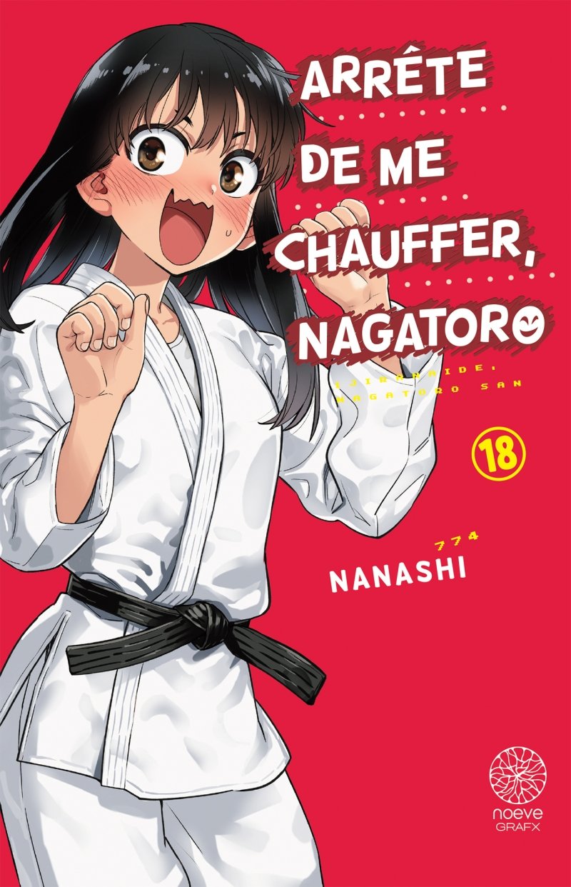 Arr�te de me chauffer, Nagatoro - Tome 18 - Livre (Manga)