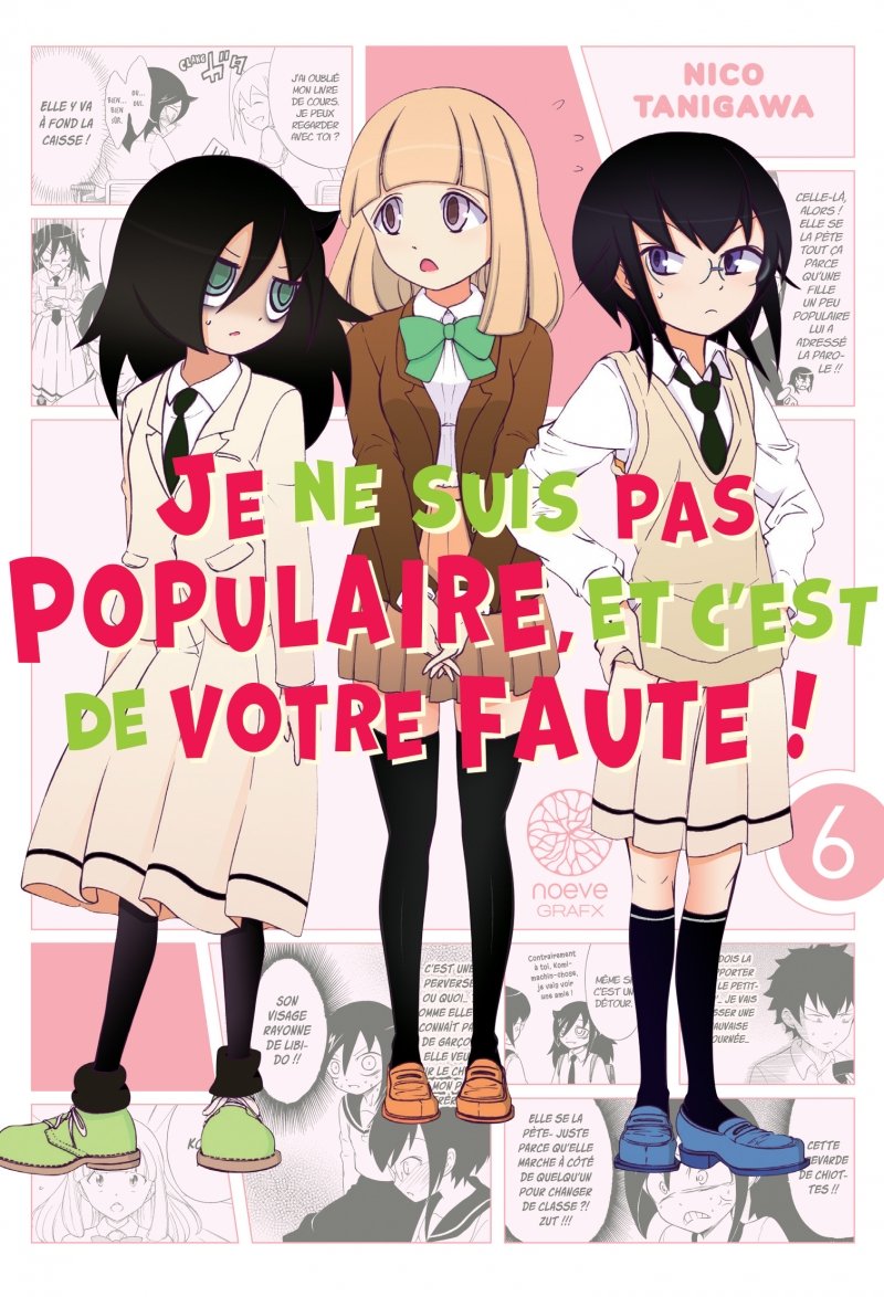 Watamote : Je ne suis pas populaire, et c'est de votre faute! - Tome 06 - Livre (Manga)