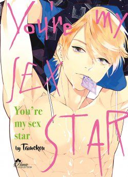 image : You're my Sex Star - Tome 01 - Livre (Manga) - Yaoi - Hana Collection