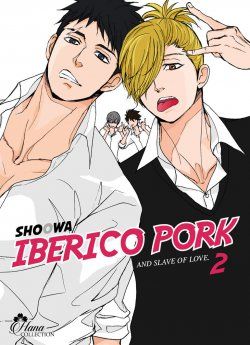 image : Iberico Pork and slave love - Tome 02 - Livre (Manga) - Yaoi - Hana Collection