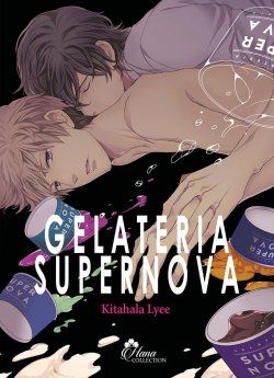 image : Gelateria Supernova - Livre (Manga) - Yaoi - Hana Collection