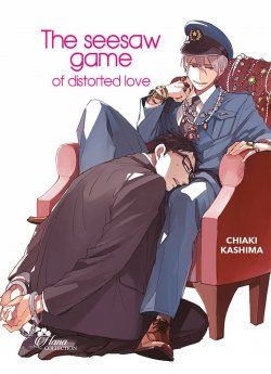 image : The seesaw game of distorted love - Livre (Manga) - Yaoi - Hana Collection