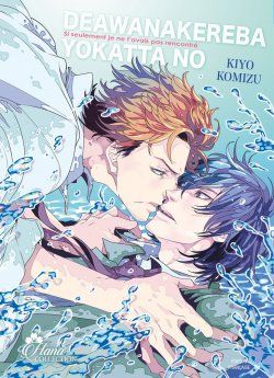 image : Deawanakereba Yo Katta No - Livre (Manga) - Yaoi - Hana Collection