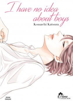 image : I have no idea about boys - Livre (Manga) - Yaoi - Hana Collection