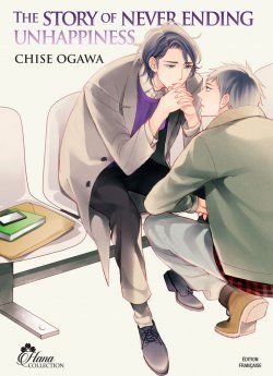 image : The Story of never ending unhappiness - Livre (Manga) - Yaoi - Hana Collection