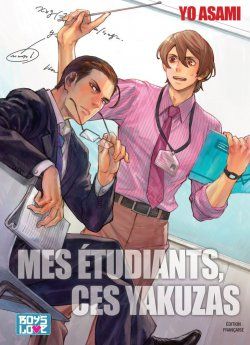 image : Mes tudiants, ces Yakuzas - Livre (Manga) - Yaoi