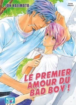 image : Le premier amour du Bad Boy ! - Livre (Manga) - Yaoi