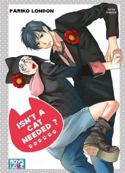 image : Isn't a cat needed - Livre (Manga) - Yaoi