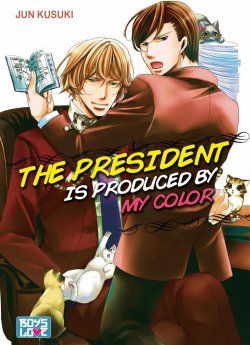 image : The President is produced by my color - Livre (Manga) - Yaoi