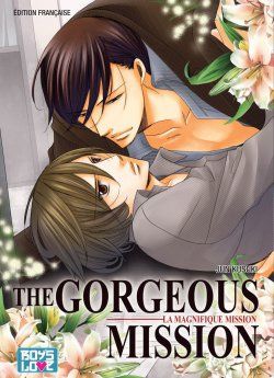 image : The Gorgeous Mission - Livre (Manga) - Yaoi