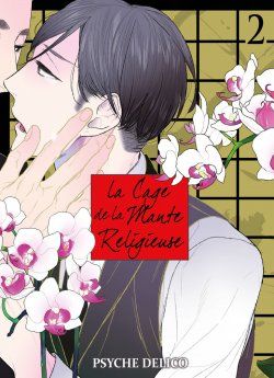 image : La Cage de la Mante Religieuse - Tome 02 - Livre (Manga) - Yaoi - Hana Collection