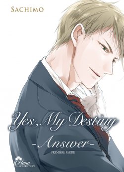 image : Yes, my Destiny - Tome 03 - Livre (Manga) - Yaoi - Hana Collection