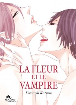 image : La fleur et le vampire - Livre (Manga) - Yaoi - Hana Collection