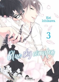 image : Blue Sky Complex - Tome 03 - Livre (Manga) - Yaoi - Hana Collection