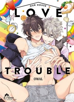image : Our House Love Trouble - Livre (Manga) - Yaoi - Hana Collection