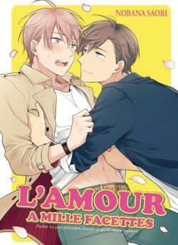 image : L'amour a mille facettes - Livre (Manga) - Yaoi - Hana Collection