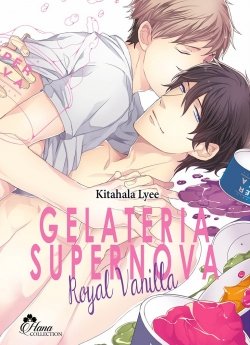 image : Royal Vanilla (Suite de Gelateria Supernova) - Livre (Manga) - Yaoi - Hana Collection