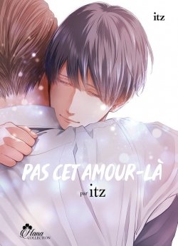 image : Pas cet amour-la - Livre (Manga) - Yaoi - Hana Collection