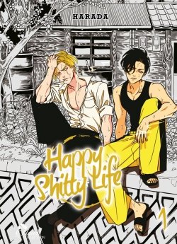 image : Happy Shitty Life - Tome 1 - Livre (Manga) - Yaoi - Hana Collection
