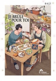 image : Je brle pour toi - Tome 01 - Livre (Manga) - Yaoi - Hana Collection