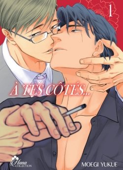 image : À tes côtés... - Tome 1 - Livre (Manga) - Yaoi - Hana Collection