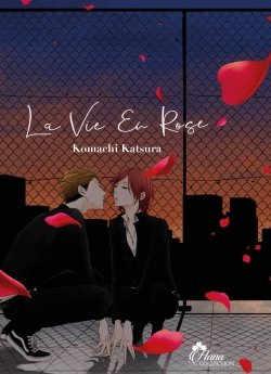 image : La vie en rose - Tome 1 - Livre (Manga) - Yaoi - Hana Collection
