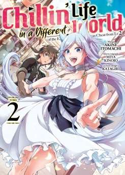 image : Chillin' Life in a Different World - Tome 02 - Livre (Manga)