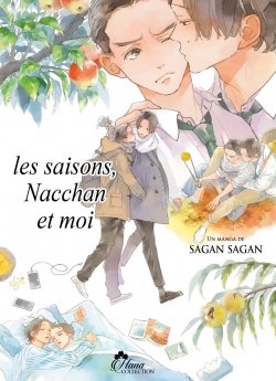 image : Les saisons, Nacchan et moi - Livre (Manga) - Yaoi - Hana Collection