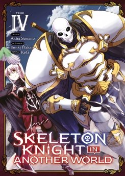 image : Skeleton Knight in Another World - Tome 04 - Livre (Manga)