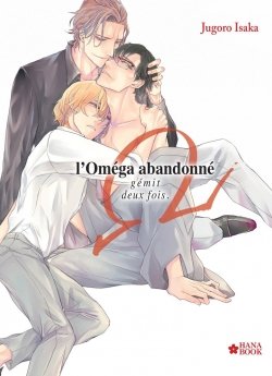 image : L'Oméga abandonné - Livre (Manga) - Yaoi - Hana Book