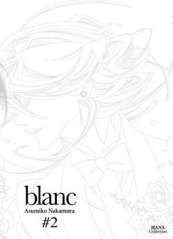 image : Blanc - Tome 2 - Livre (Manga) - Yaoi - Hana Collection