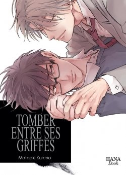 image : Entre tes griffes - Tome 2 - Livre (Manga) - Yaoi - Hana Book