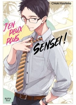 image : J'en peux plus Sensei ! - Tome 1 - Livre (Manga) - Yaoi - Hana Book