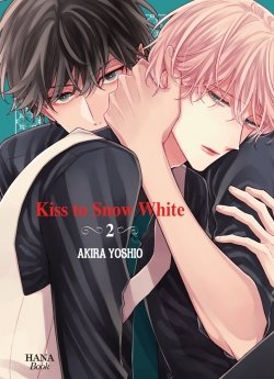 image : Kiss to Snow White - Tome 2 - Livre (Manga) - Yaoi - Hana Book