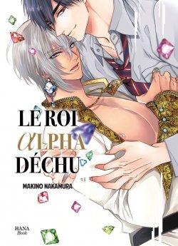 image : Le roi Alpha déchu - Livre (Manga) - Yaoi - Hana Book