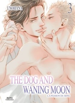 image : The Dog and Waning Moon - Tome 03 - Livre (Manga) - Yaoi - Hana Collection