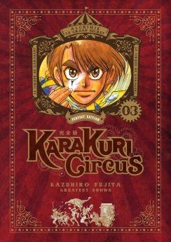 image : Karakuri Circus - Tome 03 - Perfect Edition - Livre (Manga)
