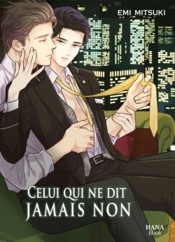 image : Celui qui ne dit jamais non - Livre (Manga) - Yaoi - Hana Book