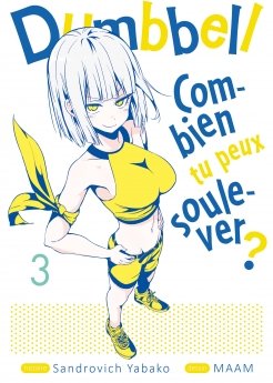 image : Dumbbell : Combien tu peux soulever ? - Tome 03 - Livre (Manga)