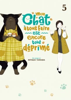 image : Mon chat  tout faire est encore tout dprim - Tome 05 - Livre (Manga)