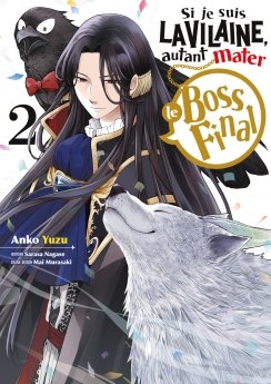image : Si je suis la Vilaine, autant mater le Boss final - Tome 2 - Livre (Manga)