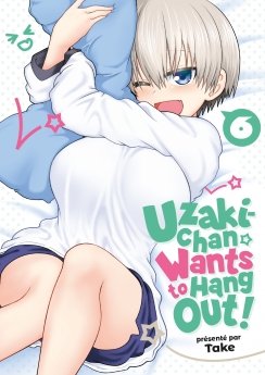 image : Uzaki-chan Wants to Hang Out! - Tome 06 - Livre (Manga)