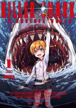 image : Killer Shark in Another World - Tome 01 - Livre (Manga)