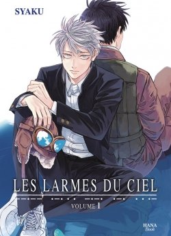 image : Les Larmes du ciel - Tome 1 - Livre (Manga) - Yaoi - Hana Book