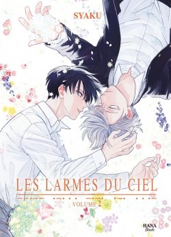 image : Les Larmes du ciel - Tome 2 - Livre (Manga) - Yaoi - Hana Book