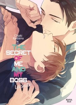 image : The Secret of Me and My Boss - Tome 2 - Livre (Manga) - Yaoi - Hana Book