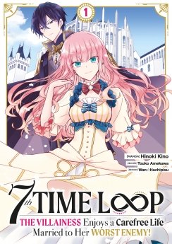 image : 7th Time Loop: The Villainess Enjoys a Carefree Life - Tome 01 - Livre (Manga)