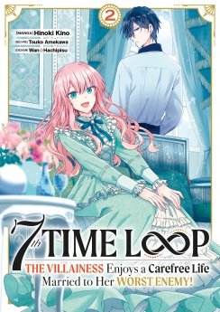 image : 7th Time Loop: The Villainess Enjoys a Carefree Life - Tome 2 - Livre (Manga)