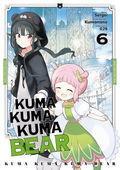 image : Kuma Kuma Kuma Bear - Tome 6 - Livre (Manga)